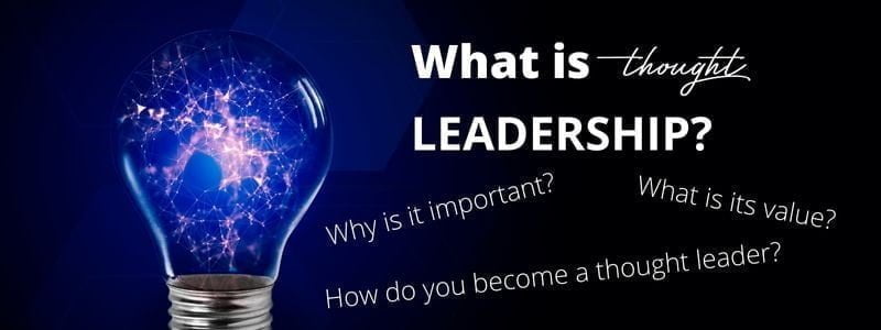 How to become a thought leader for your business